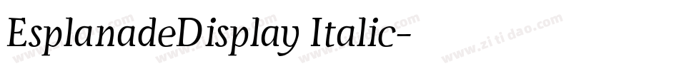 EsplanadeDisplay Italic字体转换